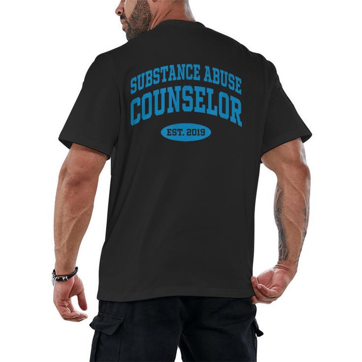 2019 Graduation For Substance Abuse Counselor Men's Back Print T-Shirt