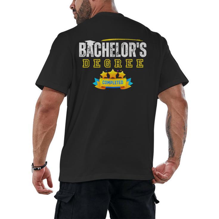 Bachelors Degree Graduation Senior Celebration Grad Party Men's Back Print T-Shirt
