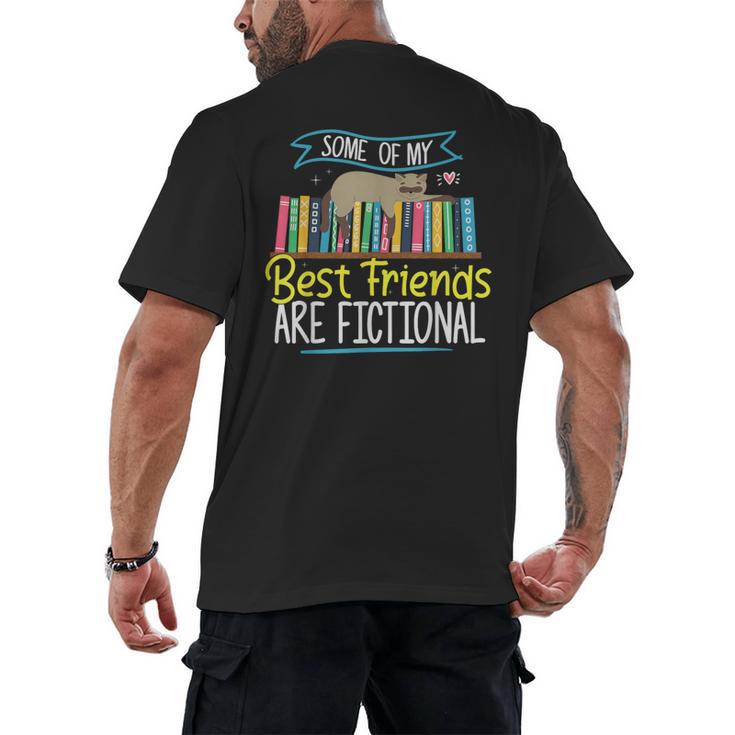 Some Of My Best Friends Are Fictional Book Lover Bookworm Men's Back Print T-Shirt