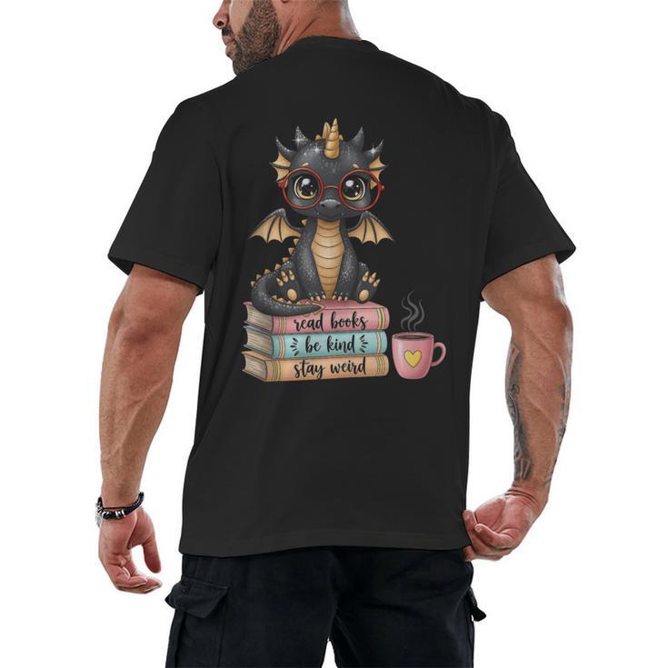 Book Lover Stay Weird Be Kind Read Books Baby Dragon Men's Back Print T-Shirt