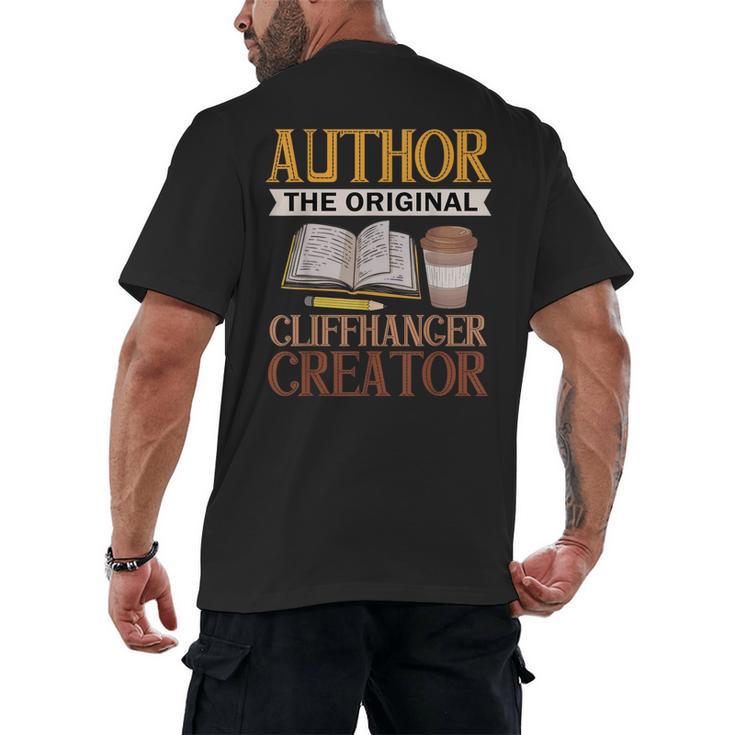 Book Writer Cliffhanger Creator Author Book Writing Novelist Men's Back Print T-Shirt