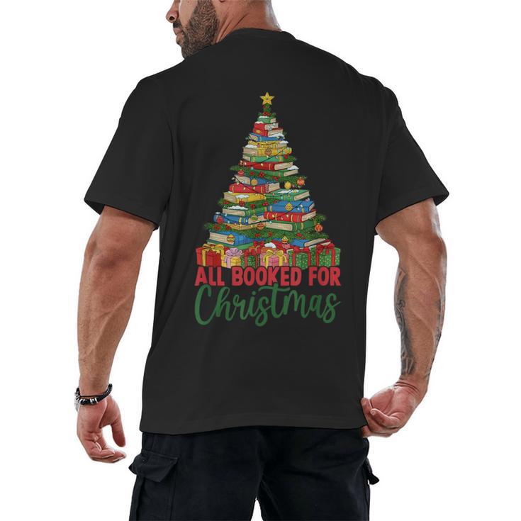 All Booked For Christmas Reading Books Librarian Holiday Men's Back Print T-Shirt