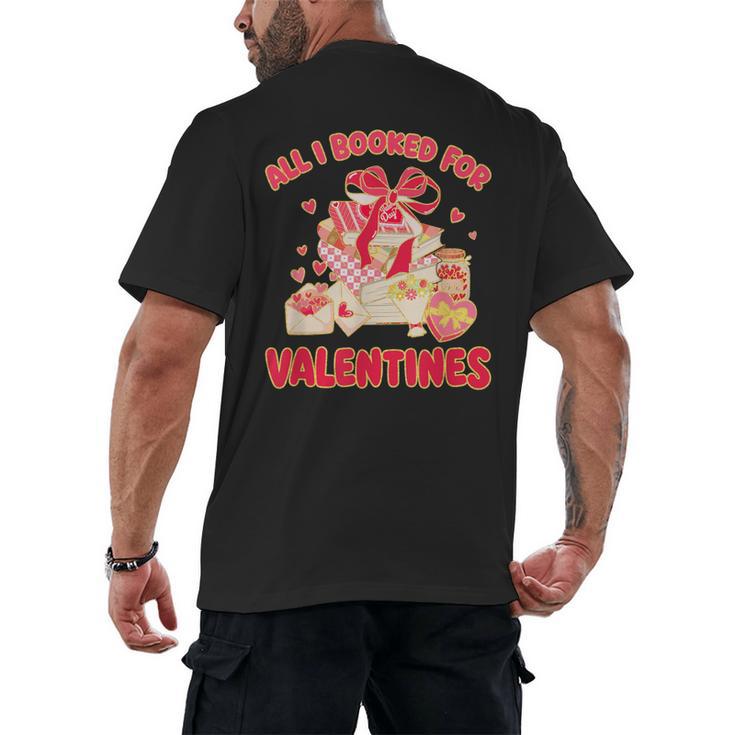 Booked For Valentine Books Lover Bookworm Librarian Teacher Men's Back Print T-Shirt