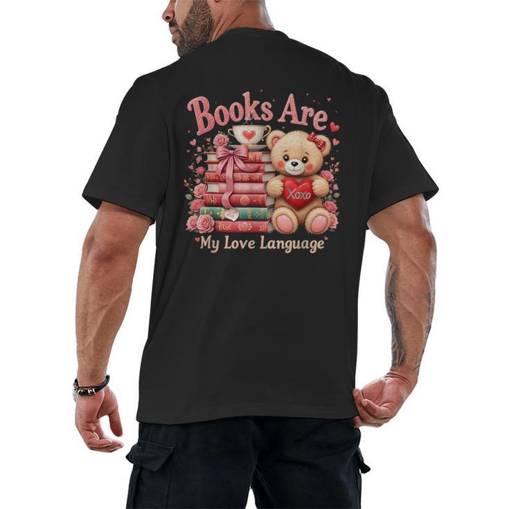 Books Are My Love Language Teddy Bear Book Lovers Valentine Men's Back Print T-Shirt
