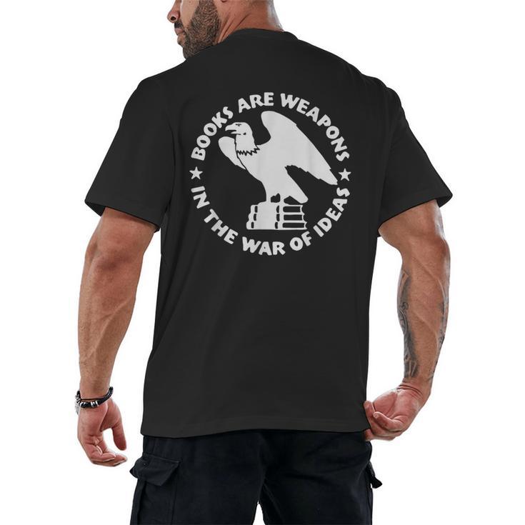 Books Are Weapons In The War Of Ideas Men's Back Print T-Shirt