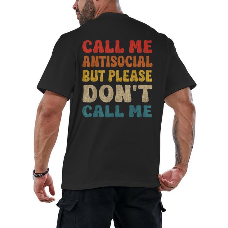 Call Me Antisocial But Please Don't Call Me Introvert Men's Back Print T-Shirt