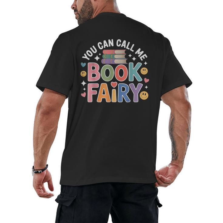 You Can Call Me Book Fairy Reading Magical Hobby Men's Back Print T-Shirt