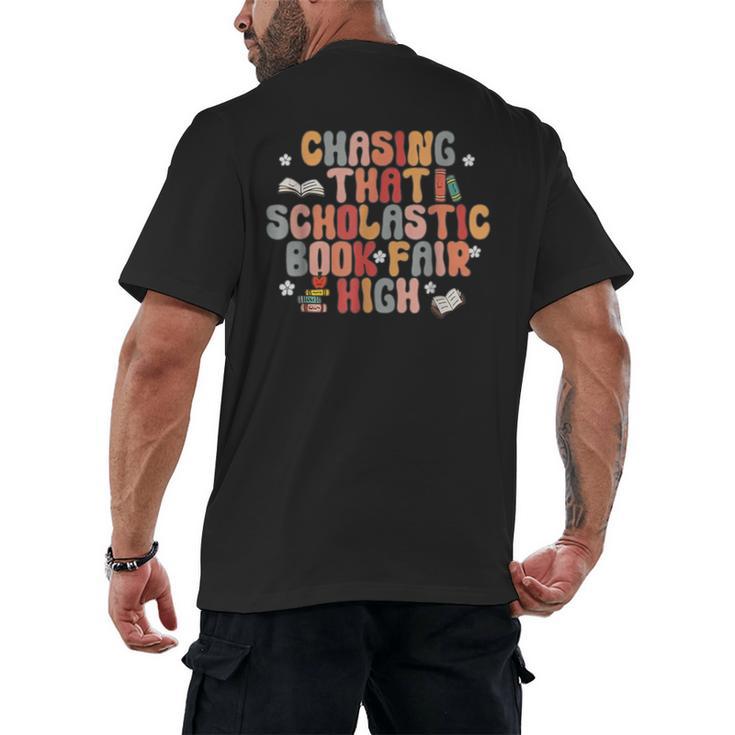 CHASING THAT SCHOLASTIC BOOK FAIR HIGH Men's Back Print T-Shirt