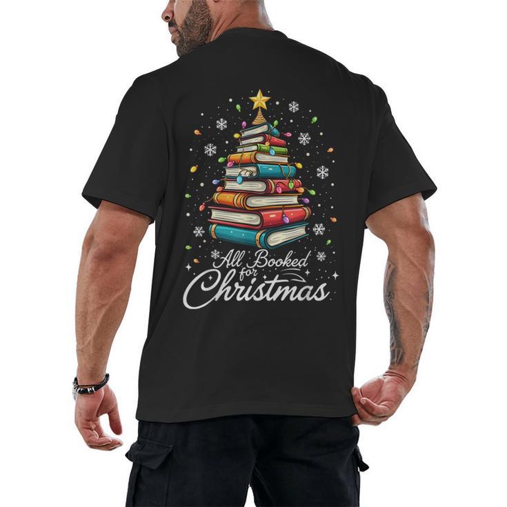 Christmas Book Tree Shirt Book Lover Librarian All Booked For Christmas Women's Christmas Book Lover Librarian Men's Back Print T-Shirt