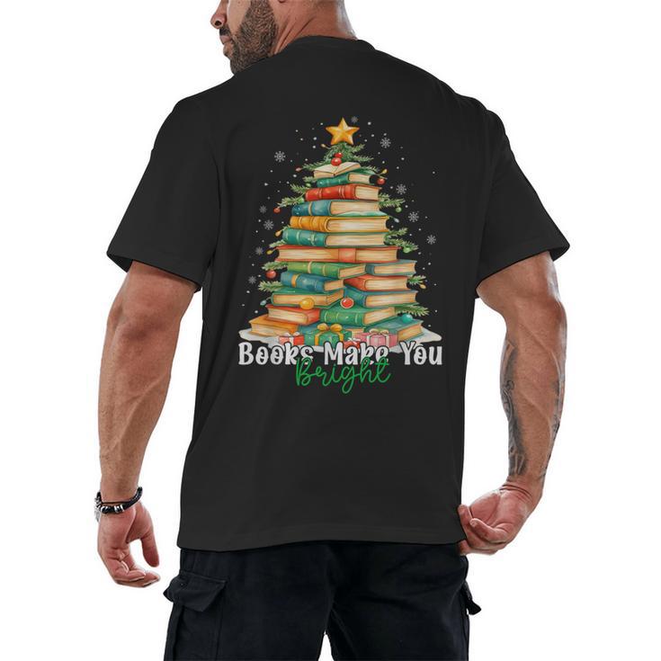 Christmas Books Make You Bright Librarian Teacher Book Lover Men's Back Print T-Shirt