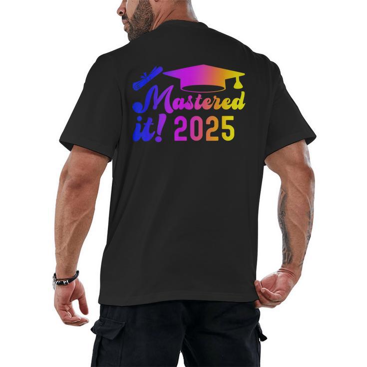 Class Of 2025 Mastered It College Masters Degree Graduation Men's Back Print T-Shirt