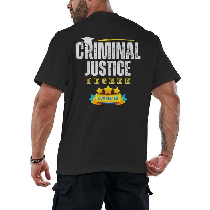 Criminal Justice Degree Graduation Senior Celebration Grad Men's Back Print T-Shirt