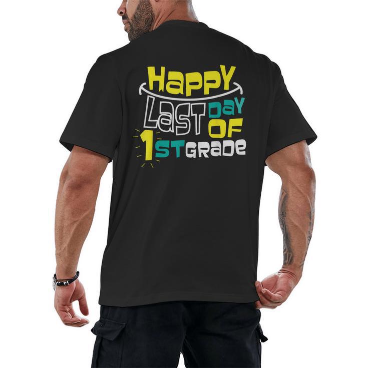 Cute Happy Last Day Of 1st Grade Shirt Kids Graduation Men's Back Print T-Shirt