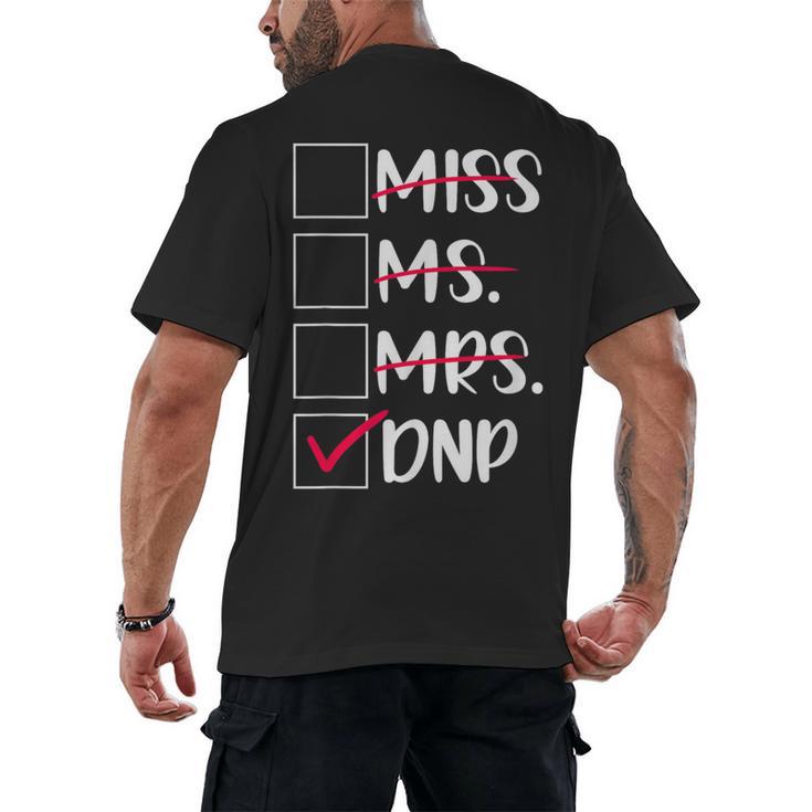 DNP Graduate Doctor Of Nursing Practice Graduation DNP Grad Men's Back Print T-Shirt