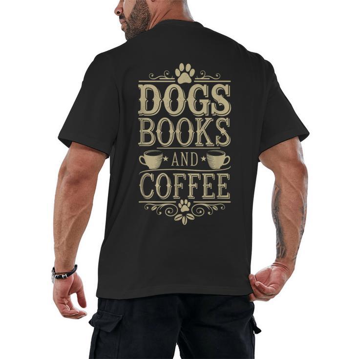 Dogs Books And Coffee Men's Back Print T-Shirt
