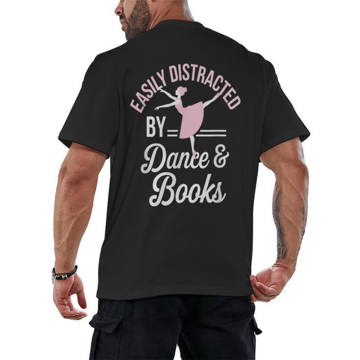 Easily Distracted By Dance And Books Ballet Fun Men's Back Print T-Shirt