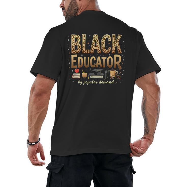 Educator By Popular Demand African American Book Lover Men's Back Print T-Shirt
