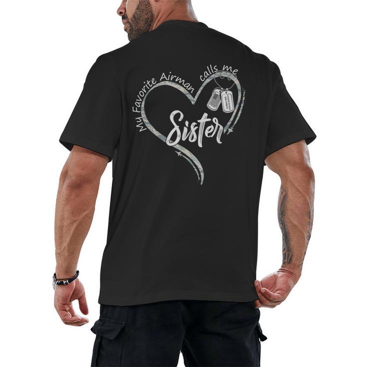 My Favorite Airman Calls Me Sister USAF Graduation Sister Men's Back Print T-Shirt