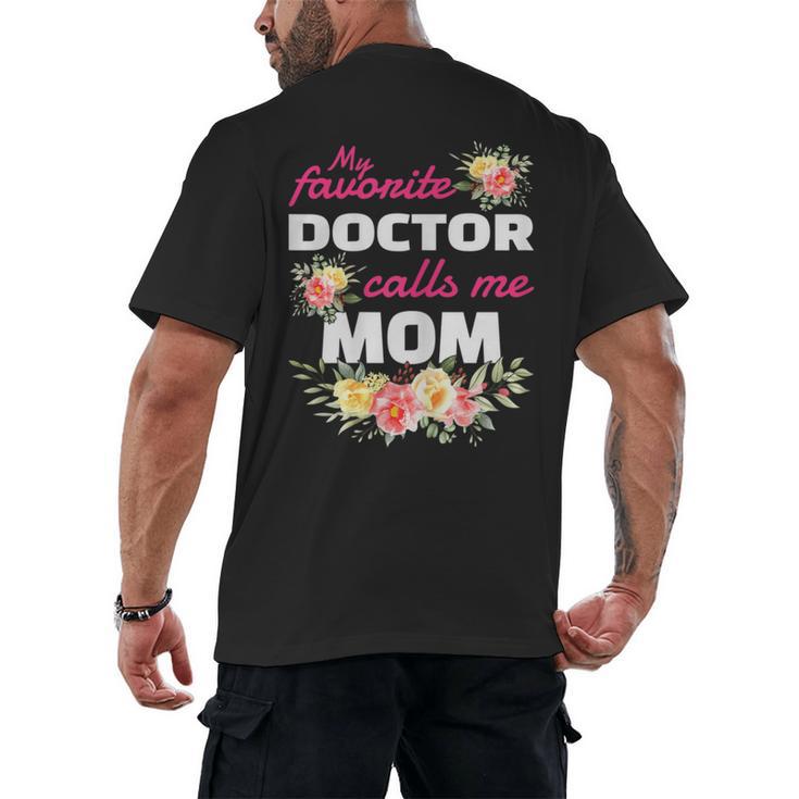 My Favorite Doctor Calls Me Mom Graduation Men's Back Print T-Shirt