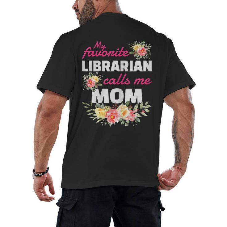My Favorite Librarian Calls Me Mom Graduation Men's Back Print T-Shirt