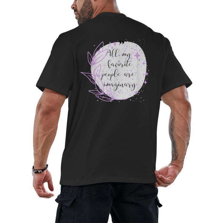 All My Favorite People Are Imaginary Book Lover Idea Men's Back Print T-Shirt