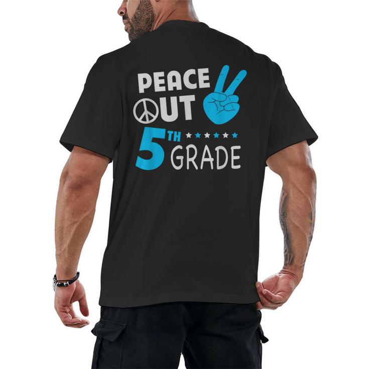 Fifth Grade Graduation Peace Out 5th Grade Boys Men's Back Print T-Shirt