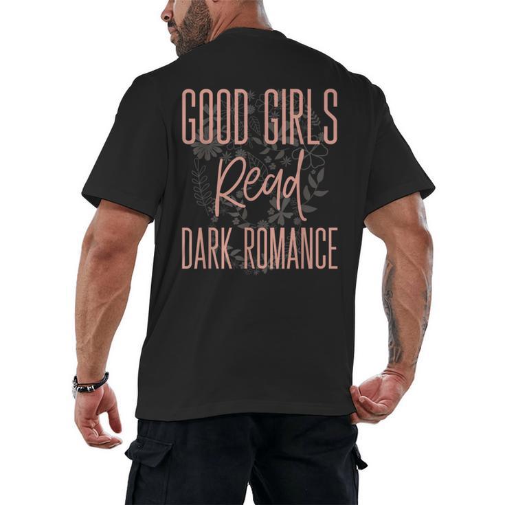 Good Girls Read Dark Romance Shirts For Women Book Lovers Men's Back Print T-Shirt