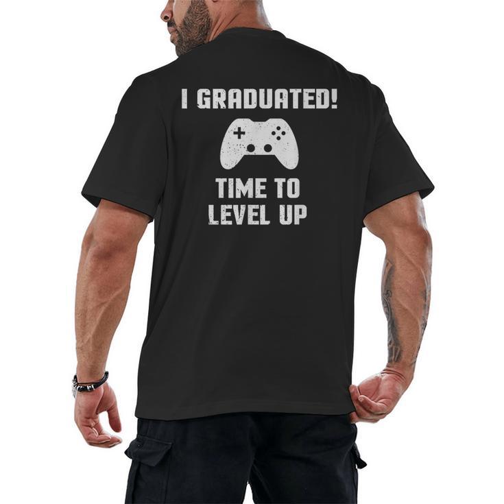 I Graduated Time To Level Up Graduation T-Shirt Men's Back Print T-Shirt