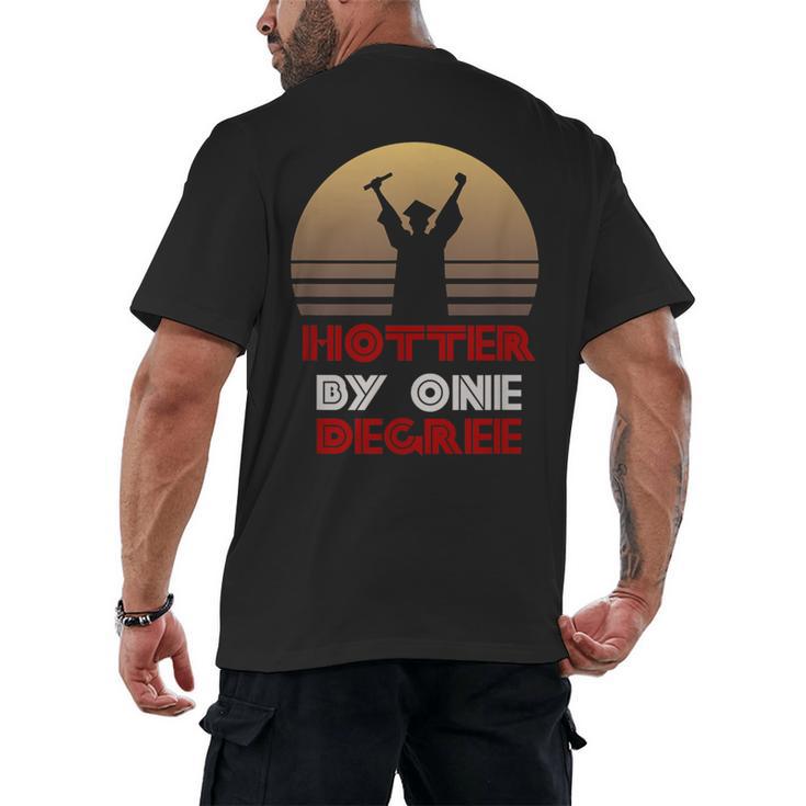 Graduation Hotter By One Degree T-Shirt Men's Back Print T-Shirt