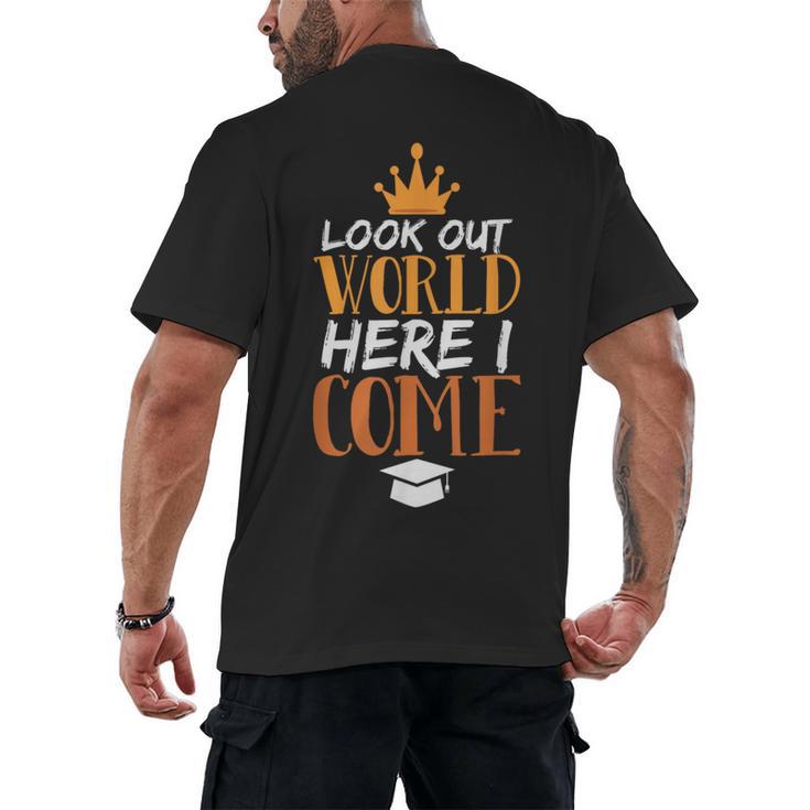 Graduation Shirt For Graduate Look Out World Here I Come Men's Back Print T-Shirt