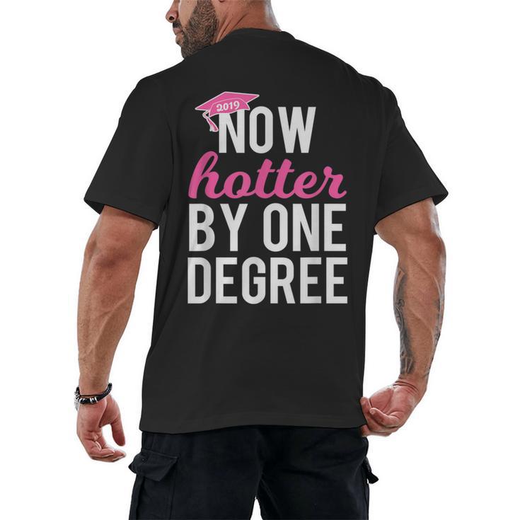 Now Hotter By One Degree Graduation T-Shirt Men's Back Print T-Shirt