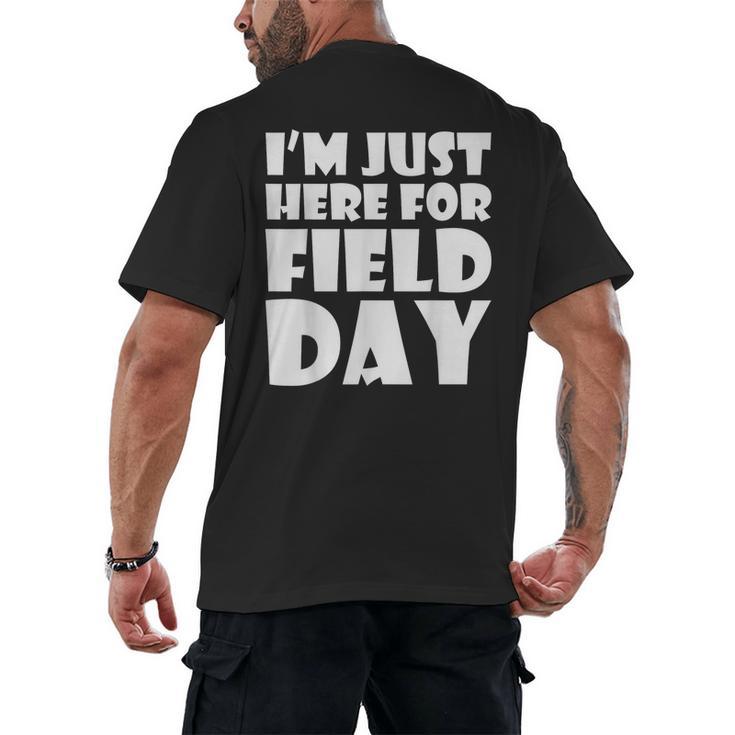 I'm Just Here For Field Day For Graduation 2018 T-Shirt Men's Back Print T-Shirt