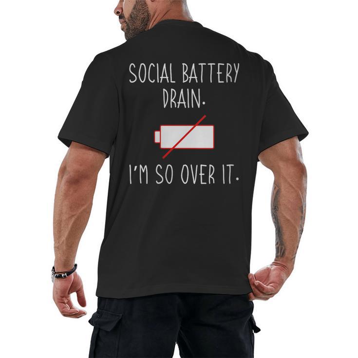 I'm So Over It Saying For Introvert And Shy People Men's Back Print T-Shirt