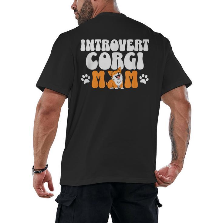 Introvert Corgi Mom Dog Pet Morca Works Dog For Men Women Men's Back Print T-Shirt