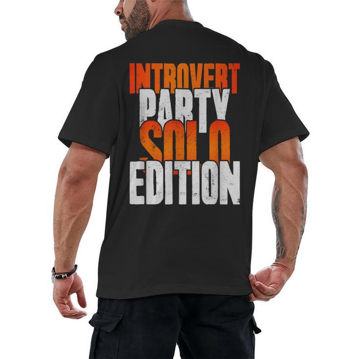 Introvert Party Solo Edition Sarcastic People Hater Men's Back Print T-Shirt