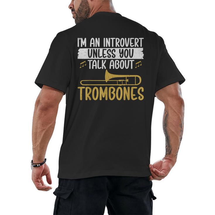 Im An Introvert Unless You Talk About Trombone Men's Back Print T-Shirt