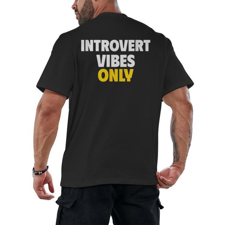 Introvert Vibes Only Men's Back Print T-Shirt Introvert Vibes Only Men's Back Print T-Shirt