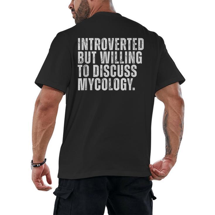 Introverted But Willing To Discuss Mycology Mushroom Men's Back Print T-Shirt