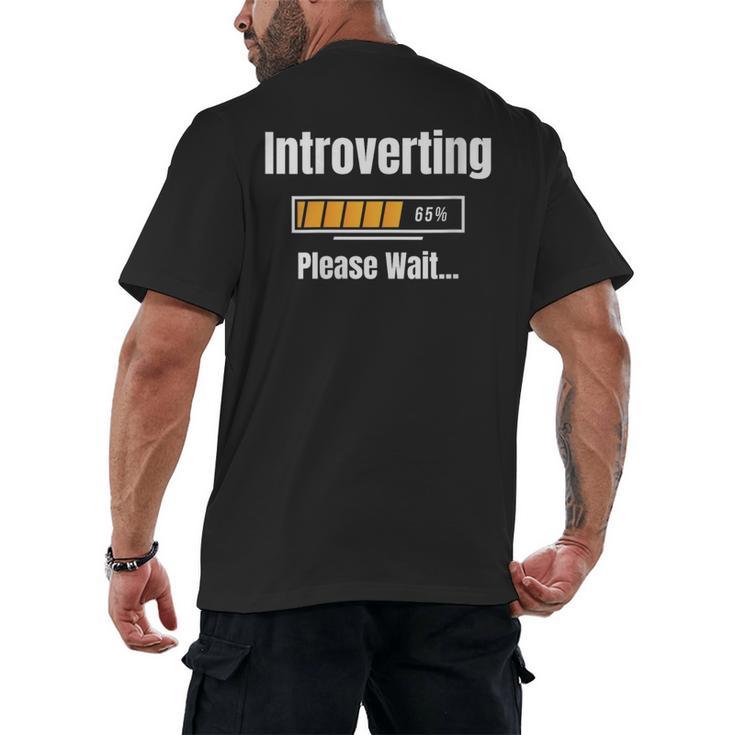 Introverting Please Wait Humor Sarcastic Geek Gamer Jokes Men's Back Print T-Shirt