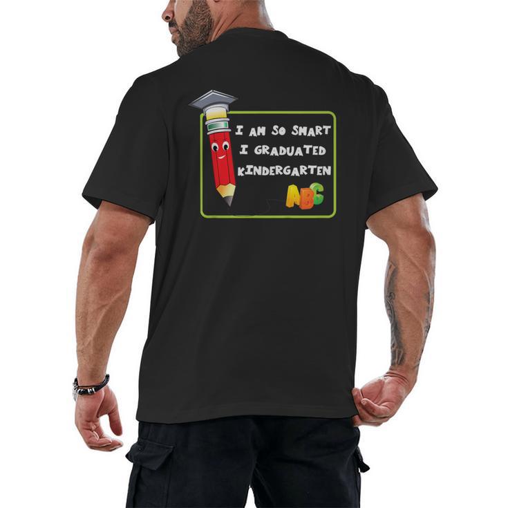 Kids Kindergarten Graduation Humor I'm So Smart I Graduated Men's Back Print T-Shirt