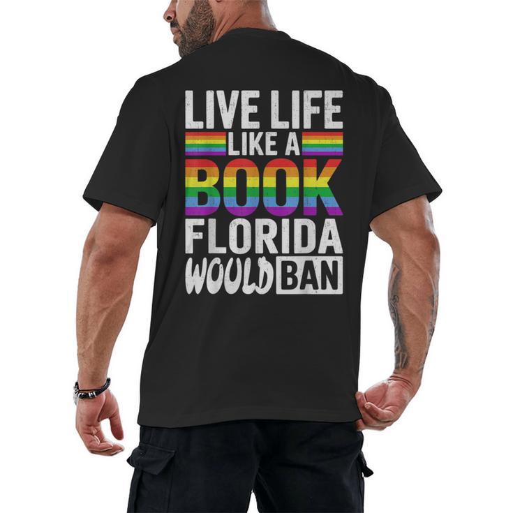 LGBTQ Quote Live Life Like A Banned Rainbow Book Men's Back Print T-Shirt
