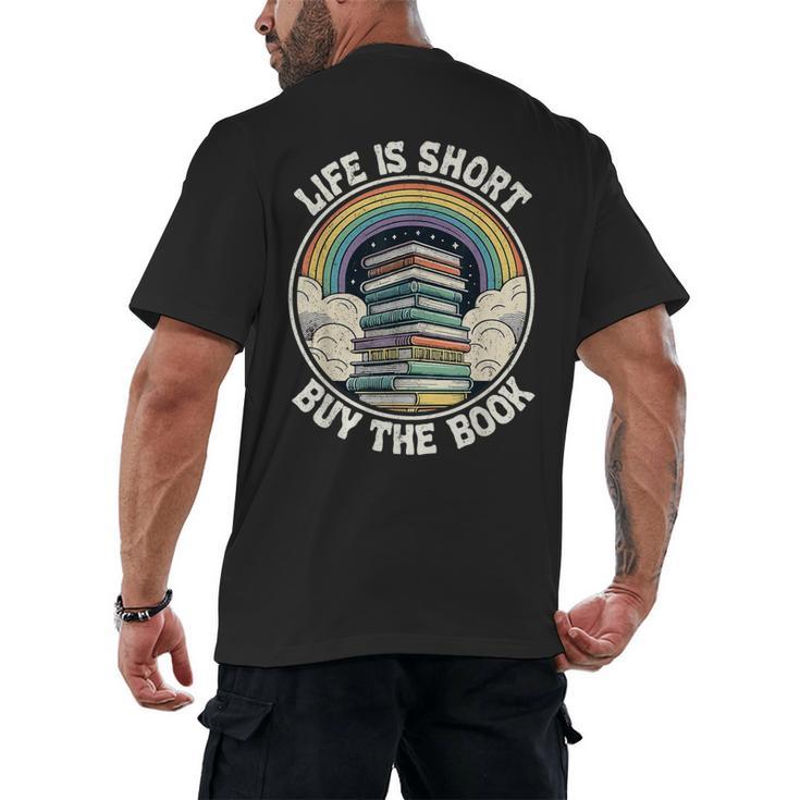 Life Is Short Buy The Book Reading Book Men's Back Print T-Shirt