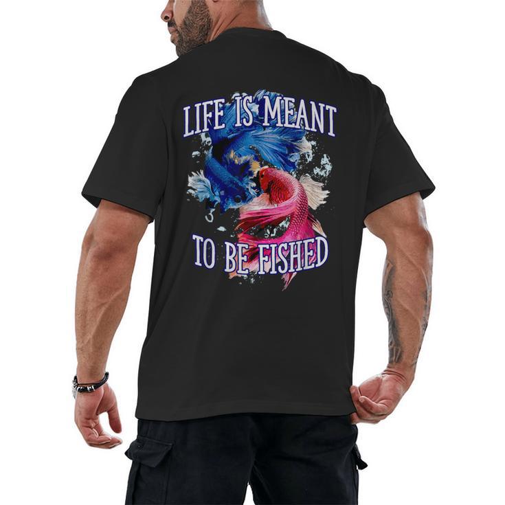 Life Meant To Fished Introvert Sayings Antisocial Quotes Men's Back Print T-Shirt