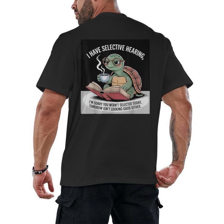 I Love Turtles Sea I Have Selective Hearing Coffee And Book Men's Back Print T-Shirt