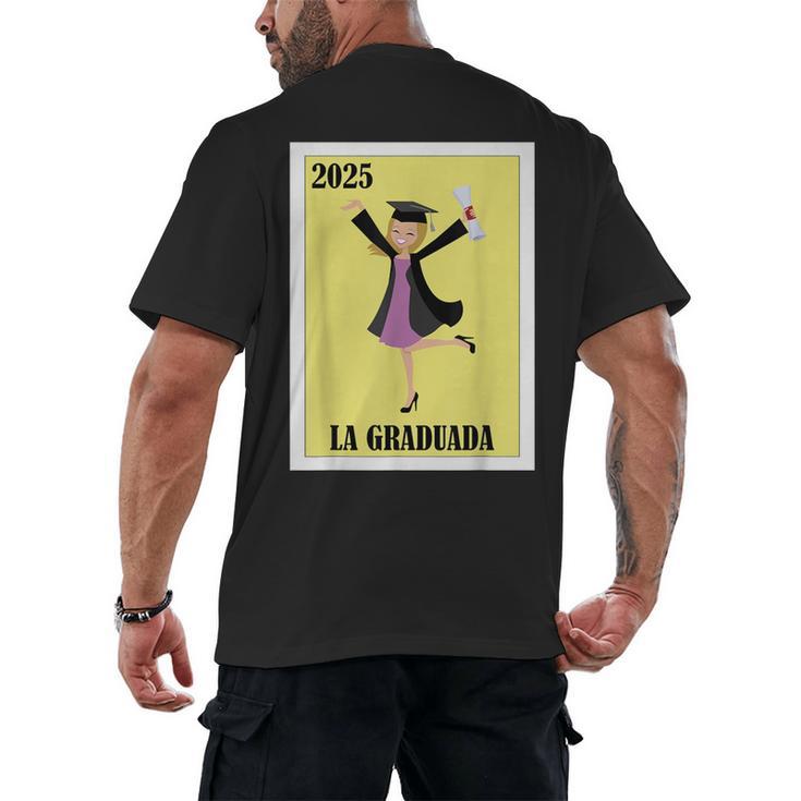 Mexican For Graduation La Graduada 2025 Men's Back Print T-Shirt