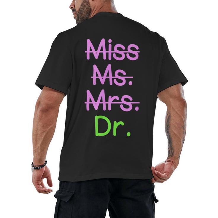 MIss Ms Mrs Dr Graduation Phd Pink And Green Class 2021 Men's Back Print T-Shirt