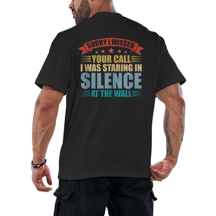I Missed Your Call i Was Staring In Silence Introvert Men's Back Print T-Shirt