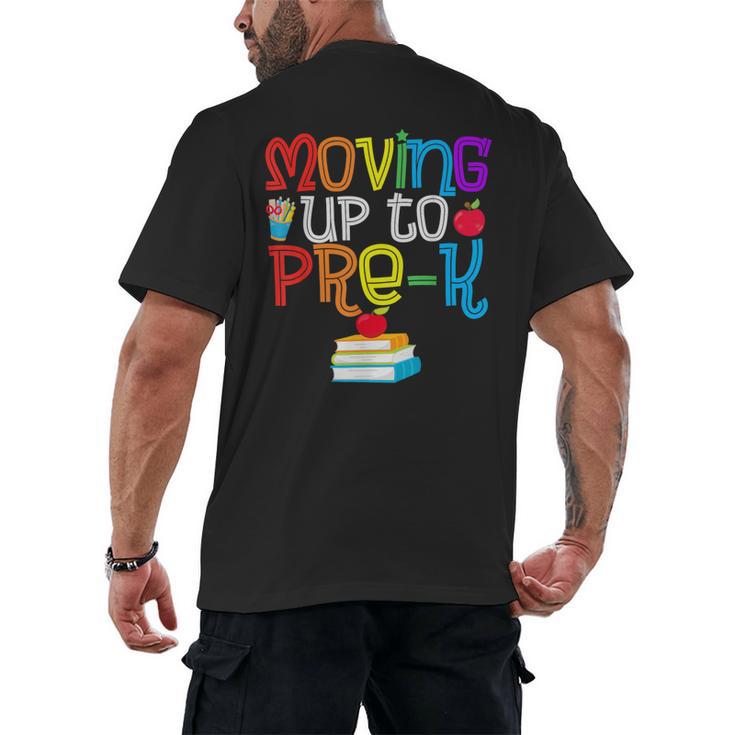 Moving Up To Pre-K Teacher Student Kid Graduation T-Shirt Men's Back Print T-Shirt