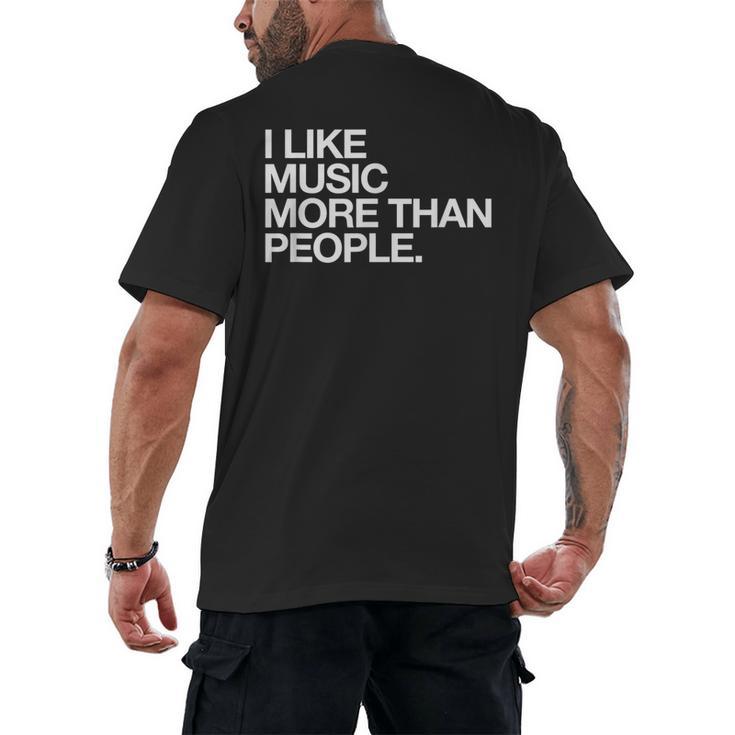 I Like Music More Than People Introvert Musician Men's Back Print T-Shirt