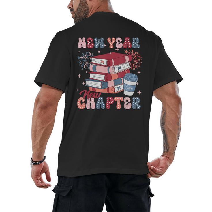New Year New Chapter Happy New Year 2025 Book Lover Men's Back Print T-Shirt